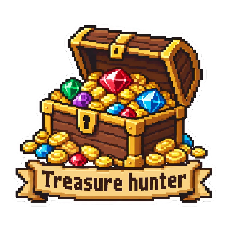 Pixel art sticker of an open treasure chest overflowing with gems and coins, with a banner reading “Treasure hunter”