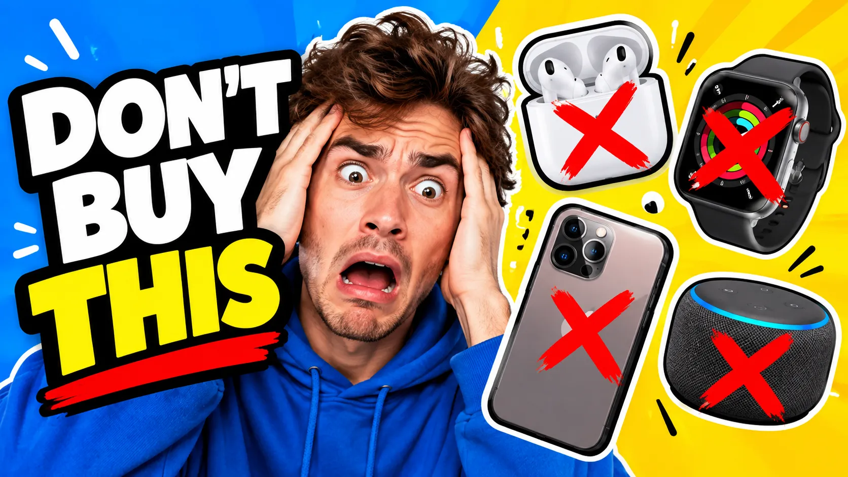 YouTube thumbnail with the text “DON'T BUY THIS”, a shocked man and crossed-out gadgets